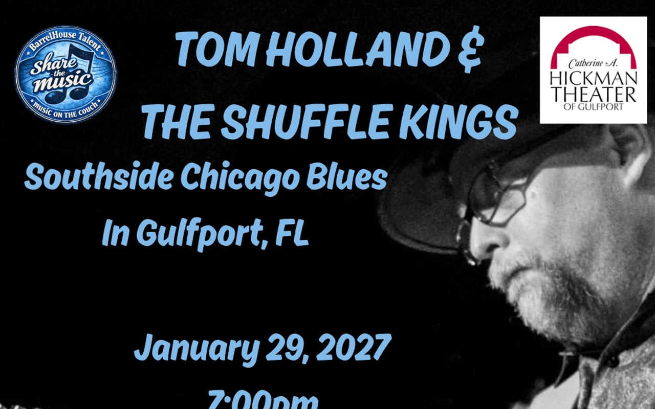 Image: BarrelHouseTalent Presents Tom Holland & The Shuffle Kings