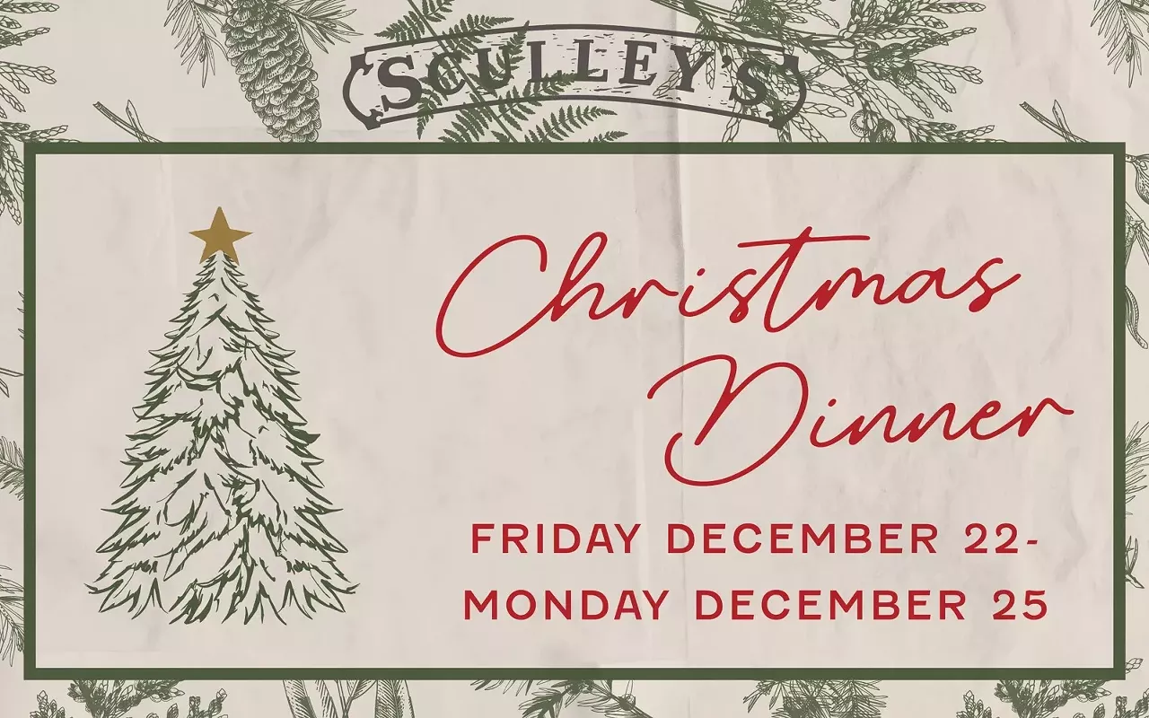 Image: Christmas Dinner at Sculley&rsquo;s!