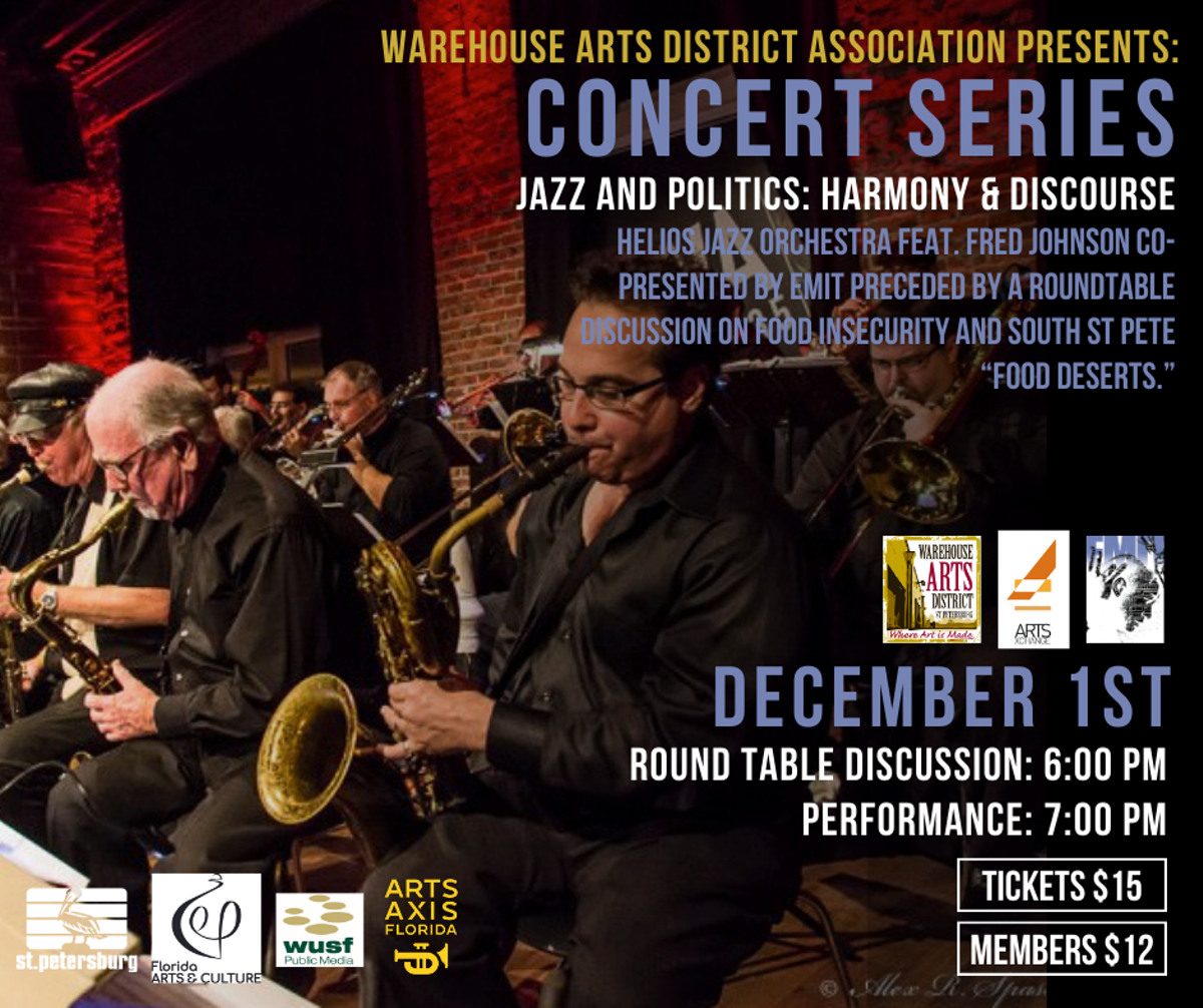 Helios Jazz Orchestra feat. Fred Johnson, &ldquo;Jazz & Politics, Harmony & Discourse&rdquo;, Roundtable on South St. Pete&rsquo;s Food Deserts and Food Insecurity