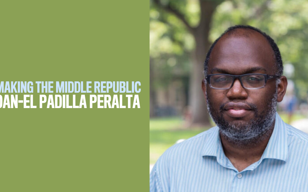 Making the Middle Republic | Dan-el Padilla Peralta