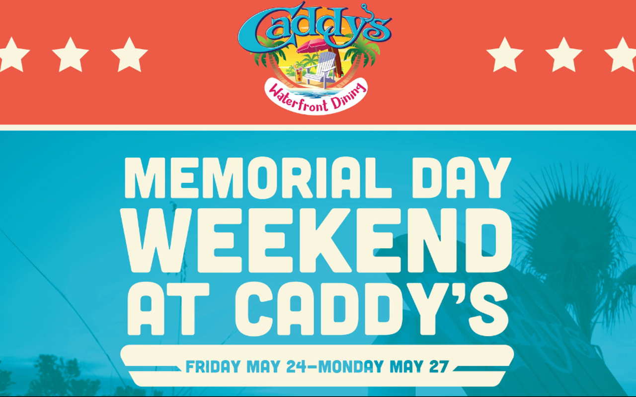 Image: Memorial Day Weekend at Caddy&rsquo;s!