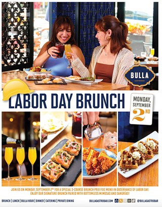 Monday September 2nd - Enjoy Labor Day Brunch @ Bulla Gastrobar