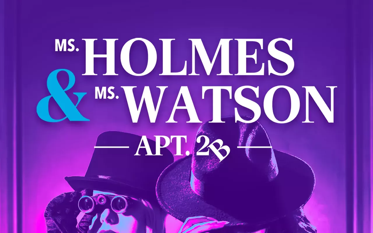 Image: Ms. Holmes & Ms. Watson &ndash; Apt. 2B