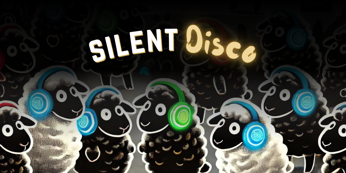 Ewe do Ewe at the Silent Disco!