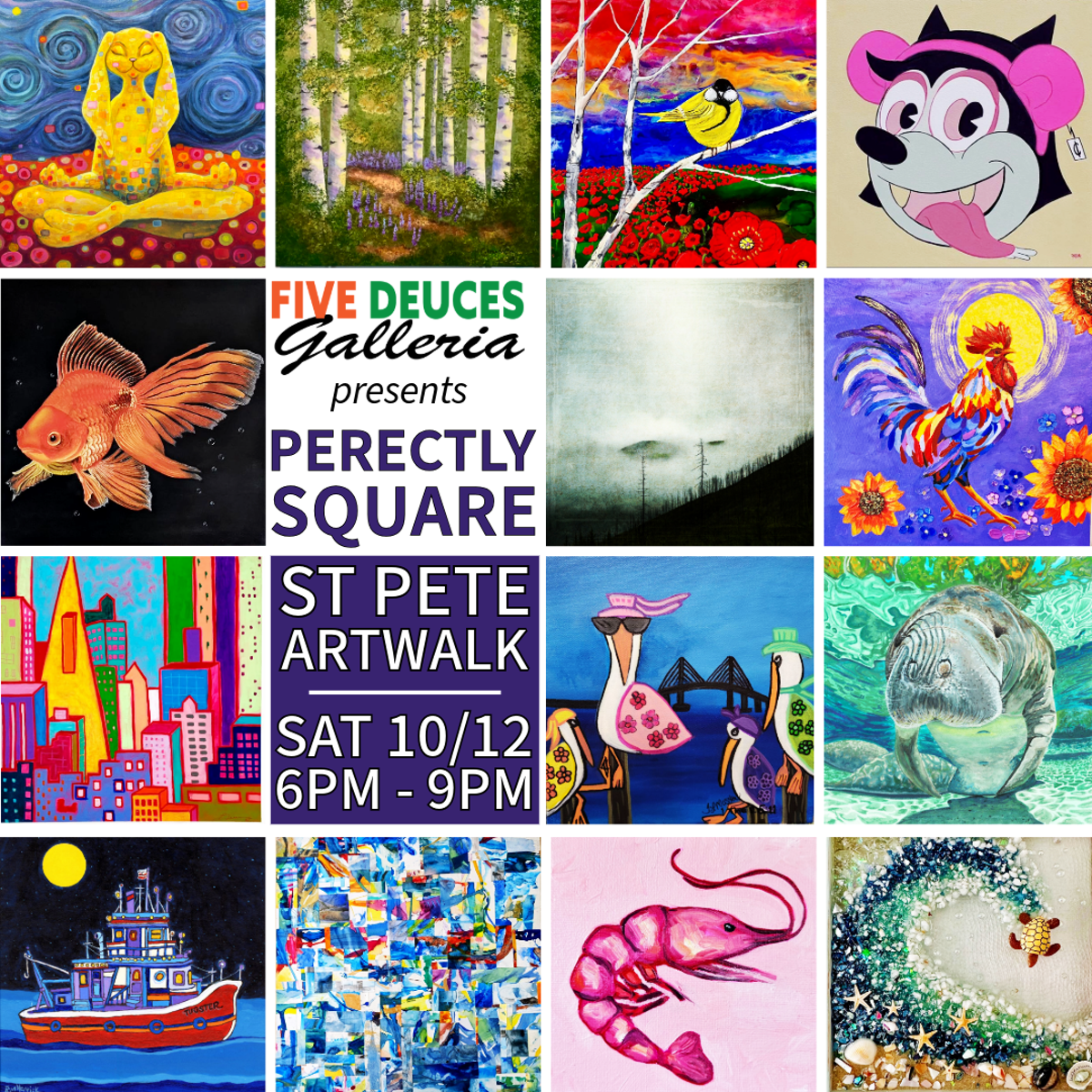 PERFECTLY SQUARE Art Exhibt and People's Choice Voting @ Five Deuces Galleria