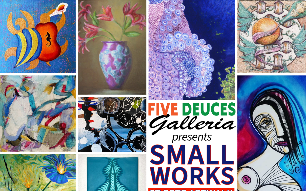 Image: St Pete Artwalk: SMALL WORKS @ Five Deuces Galleria