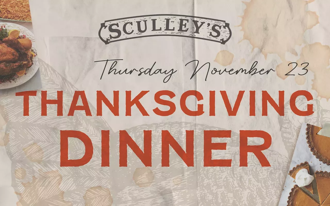 Image: Thanksgiving Dinner at Sculley&rsquo;s!