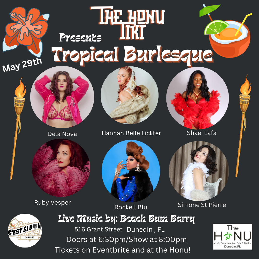 C'est Si Bon Production: Tropical Burlesque at The Honu