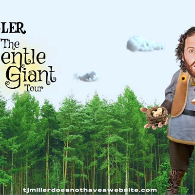 T.J. Miller: The Gentle Giant Tour