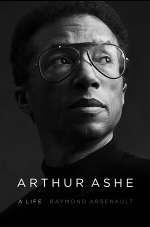 A local author's Arthur Ashe biography chronicles so much more than a tennis legend