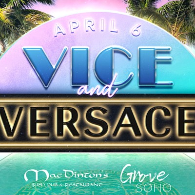 Vice and Versace!
